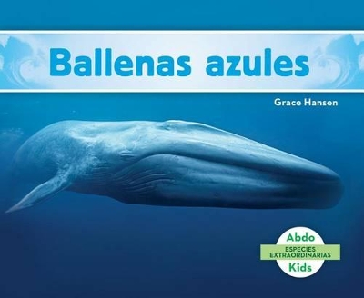 Cover of Ballenas Azules (Blue Whales ) (Spanish Version)