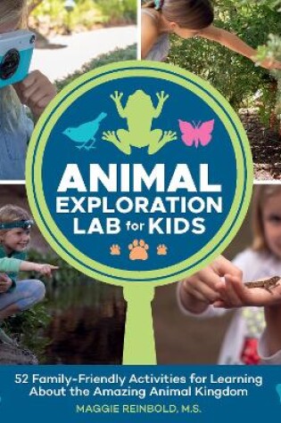 Cover of Animal Exploration Lab for Kids