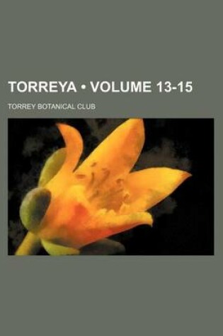 Cover of Torreya (Volume 13-15)