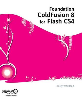 Book cover for Foundation ColdFusion 8 For Flash CS4