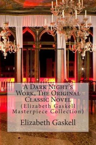 Cover of A Dark Night's Work, the Original Classic Novel