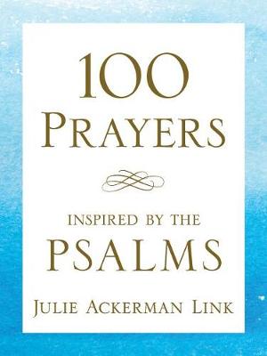 Book cover for 100 Prayers Inspired by the Psalms