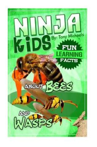 Cover of Fun Learning Facts about Bees and Wasps