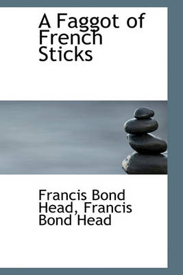 Book cover for A Faggot of French Sticks