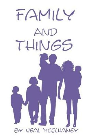 Cover of Family and Things