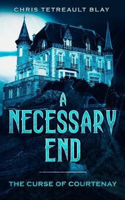 Book cover for A Necessary End