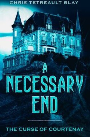 Cover of A Necessary End