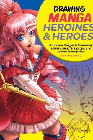 Cover of Illustration Studio: Drawing Manga Heroines and Heroes