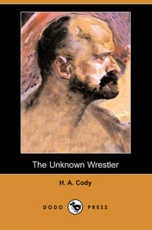 Cover of The Unknown Wrestler (Dodo Press)