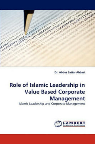 Cover of Role of Islamic Leadership in Value Based Corporate Management