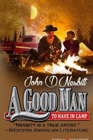 Cover of A Good Man to Have in Camp