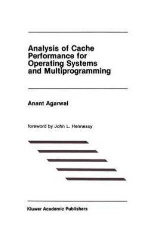 Cover of Analysis of Cache Performance for Operating Systems and Multiprogramming