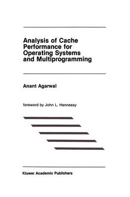 Book cover for Analysis of Cache Performance for Operating Systems and Multiprogramming