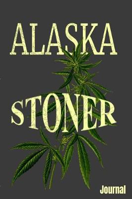 Cover of Alaska Stoner Journal