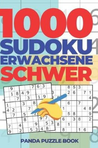 Cover of 1000 Sudoku Erwachsene Schwer