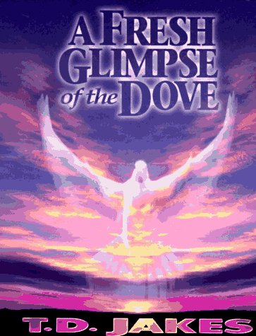 Book cover for A Fresh Glimpse of the Dove