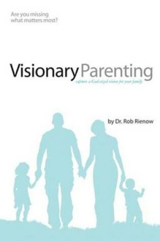 Cover of Visionary Parenting
