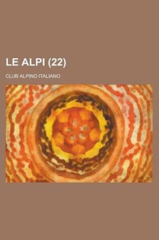 Cover of Le Alpi (22 )