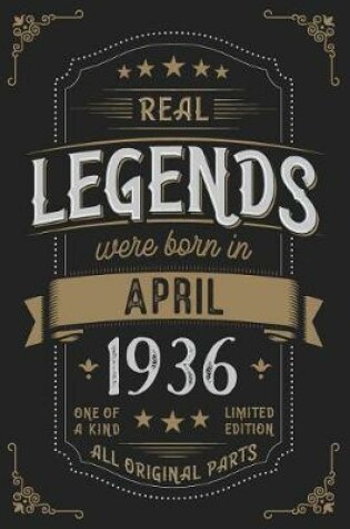 Cover of Real Legendes were born in April 1936