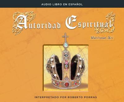 Book cover for Autoridad Espiritual (Spiritual Authority)