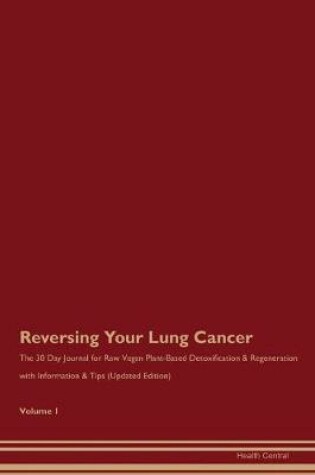 Cover of Reversing Your Lung Cancer