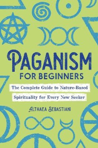 Cover of Paganism for Beginners