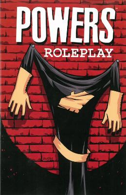 Book cover for Powers Volume 2: Roleplay (New Printing)