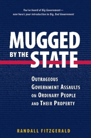 Cover of Mugged by the State