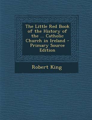 Book cover for The Little Red Book of the History of the ... Catholic Church in Ireland
