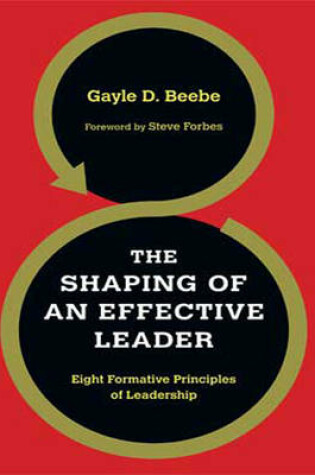 Cover of The Shaping of an Effective Leader: