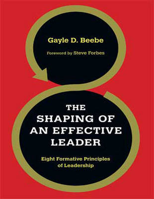 Book cover for The Shaping of an Effective Leader: