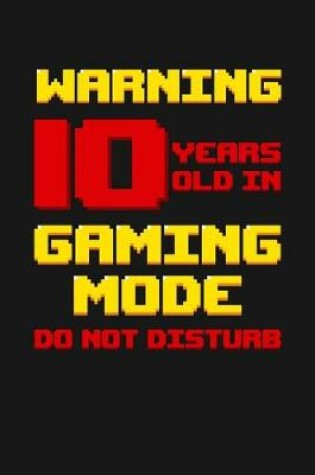 Cover of Warning 10 Years Old in Gaming Mode