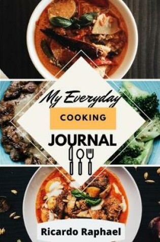 Cover of My Everyday Cooking Journal