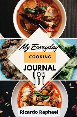 Book cover for My Everyday Cooking Journal