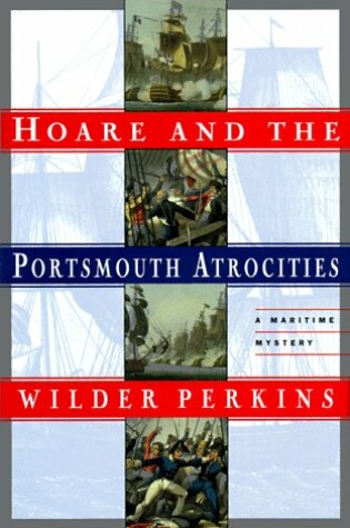 Cover of Hoare and the Portsmouth Atrocities