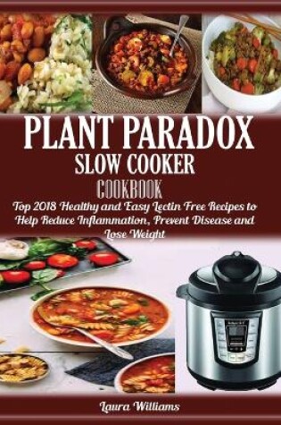 Cover of Plant Paradox Slow Cooker Cookbook