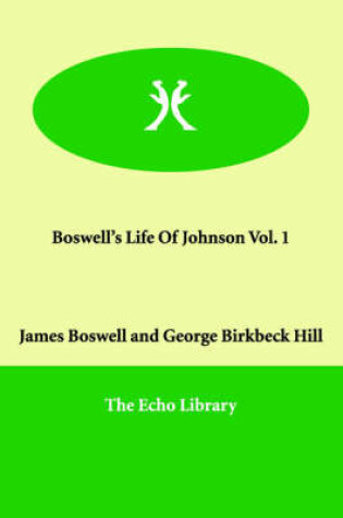 Cover of Boswell's Life Of Johnson Vol. 1