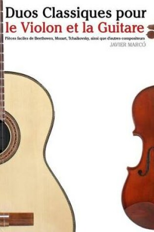 Cover of Duos Classiques pour le Violon et la Guitare