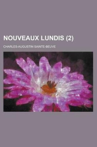 Cover of Nouveaux Lundis (2 )