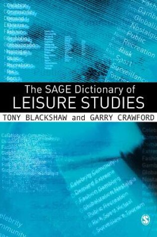 Cover of The Sage Dictionary of Leisure Studies