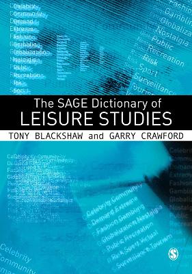 Book cover for The Sage Dictionary of Leisure Studies