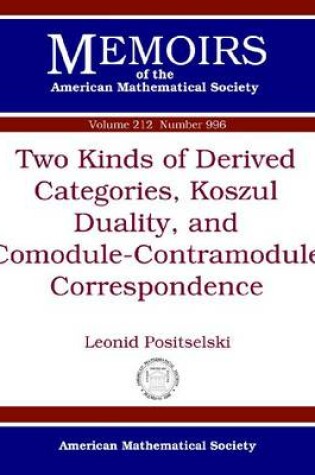 Cover of Two Kinds of Derived Categories, Koszul Duality, and Comodule-Contramodule Correspondence