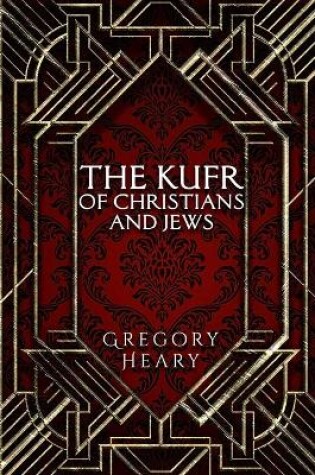 Cover of The Kufr of Christians and Jews