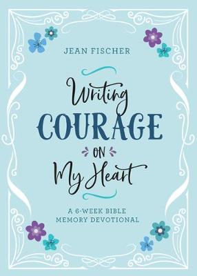 Book cover for Writing Courage on My Heart