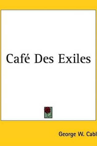 Cover of Caf Des Exiles