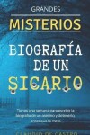 Book cover for Grandes MISTERIOS / Biografía de un Sicario