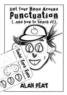 Book cover for Get Your Head Around Punctuation (... and How to Teach It!)