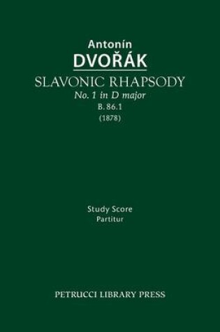 Cover of Slavonic Rhapsody in D Major, B.86.1