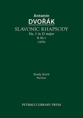 Book cover for Slavonic Rhapsody in D Major, B.86.1