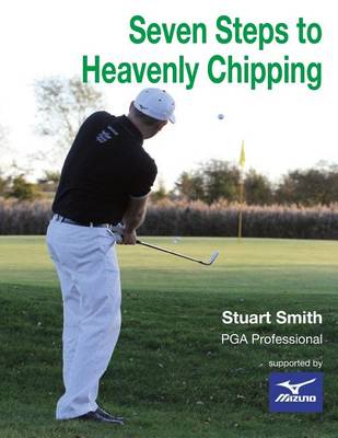 Book cover for Seven Steps to Heavenly Chipping